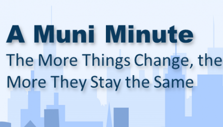 A Muni Minute – The More Things Change, the More They Stay The Same