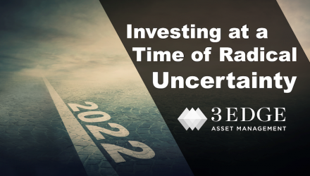 Investing at a Time of Radical Uncertainty