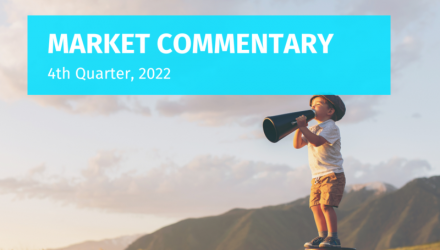Market Commentary for the 4th Quarter, 2022