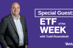 ETF of the Week BONUS: Todd Rosenbluth on Fixed Income and International Equity ETFs
