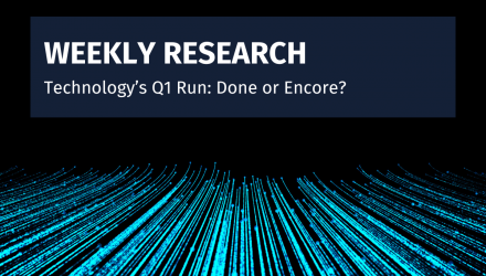 Technology’s Q1 Run: Done or Encore?