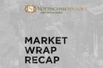 Market Wrap Recap – The U.S. Economy has Continued to Remain Strong