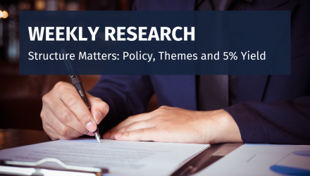 Structure Matters: Policy, Themes and 5% Yield